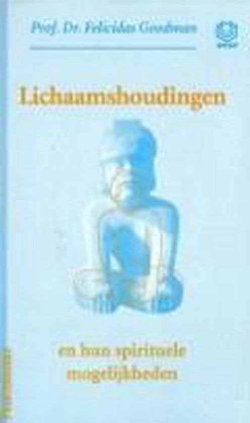Felicidas Goodman Lichaamshoudingen en hun spirituele mogeli, Boeken, Esoterie en Spiritualiteit, Ophalen of Verzenden, Nieuw