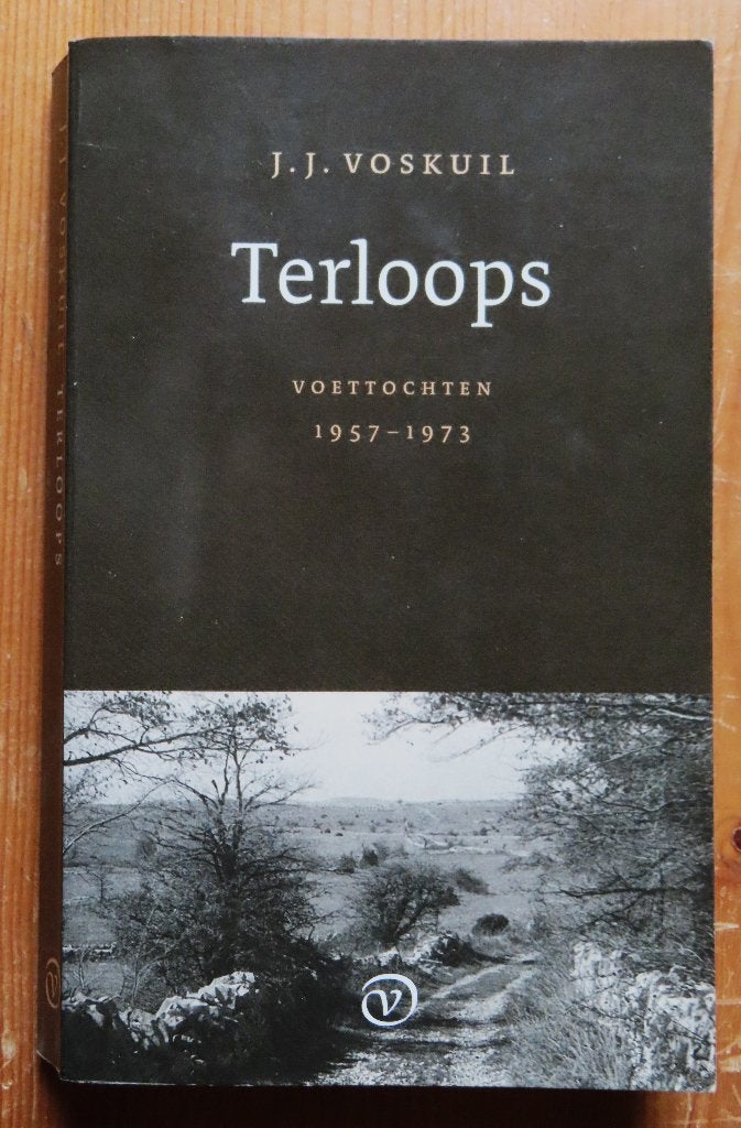 J.J. Voskuil: Terloops ( Voettochten 1957 - 1973 ), Boeken, Ophalen of Verzenden, Gelezen