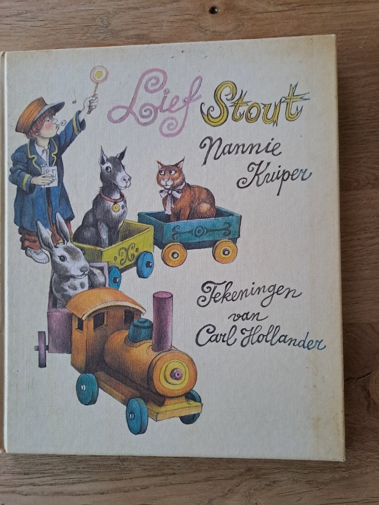 LIEF EN STOUT. NANNIE KUIPER., Gelezen, Fictie algemeen, Jongen of Meisje, Ophalen of Verzenden