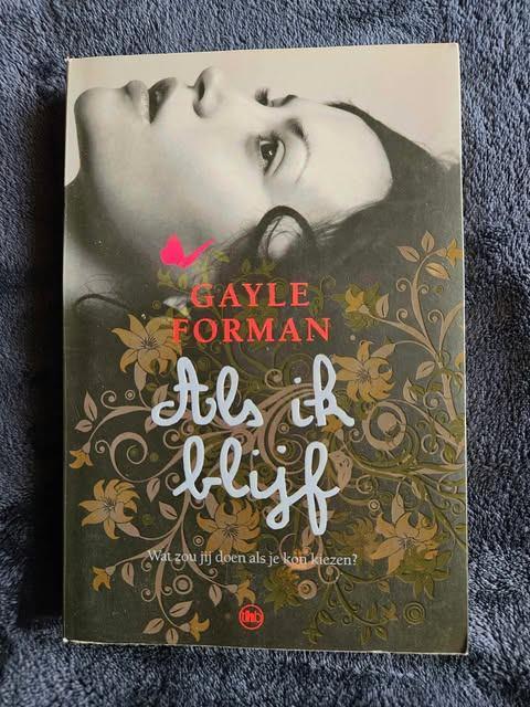 Gayle Forman - Als ik blijf, Ophalen of Verzenden, Gelezen, Gayle Forman, Fictie