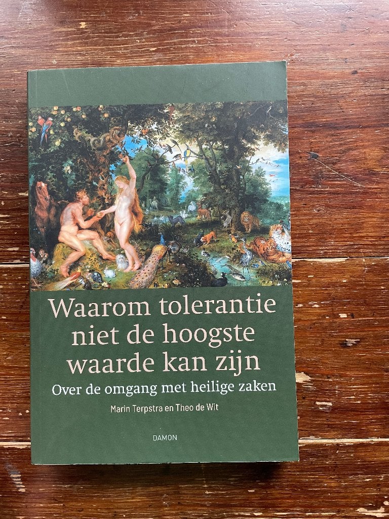 Terpstra Waarom tolerantie niet de hoogste waarde kan zijn, Nieuw, Ophalen of Verzenden, Cultuurfilosofie, Marin Terpstra en Theo de Wit