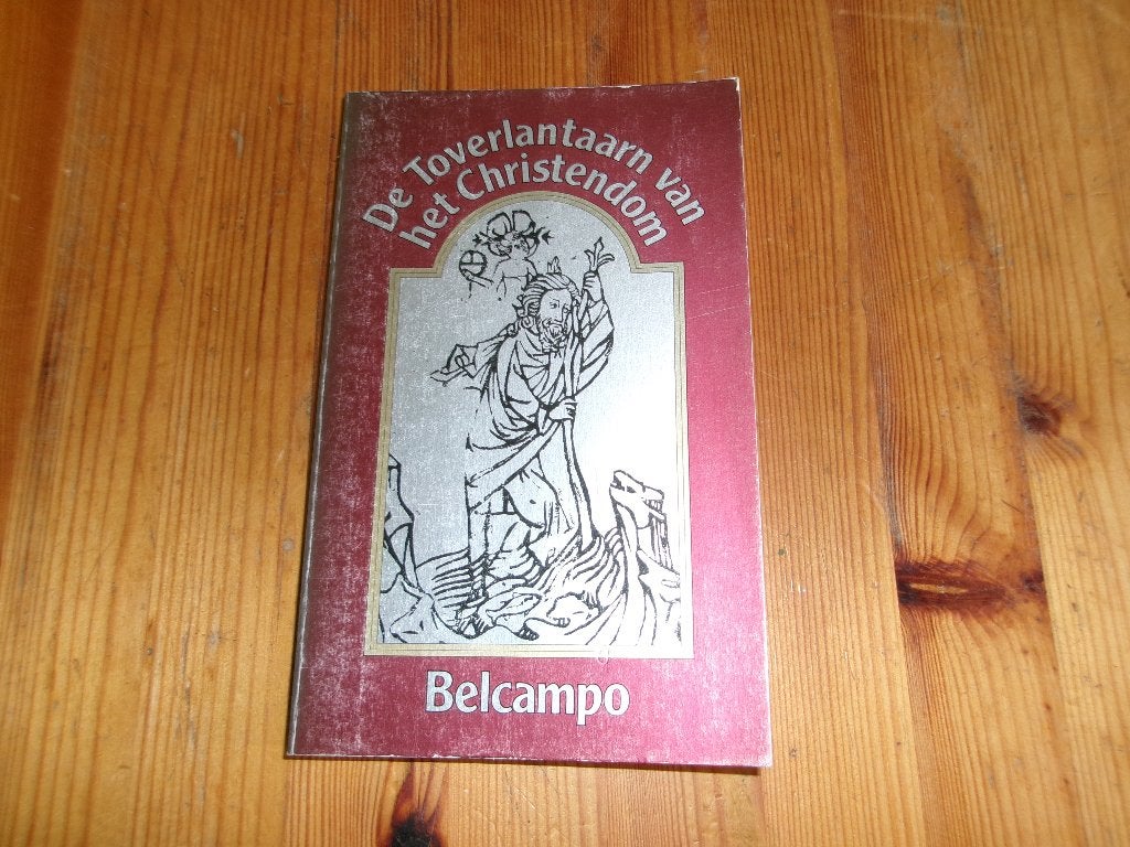 Belcampo - De Toverlantaarn van het Christendom, Boeken, Ophalen of Verzenden, Gelezen