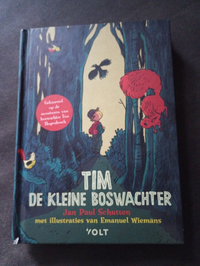 Kinderboek Tim de kleine boswachter, Boeken, Jan Paul Schutten, Fictie algemeen, Ophalen of Verzenden, Zo goed als nieuw