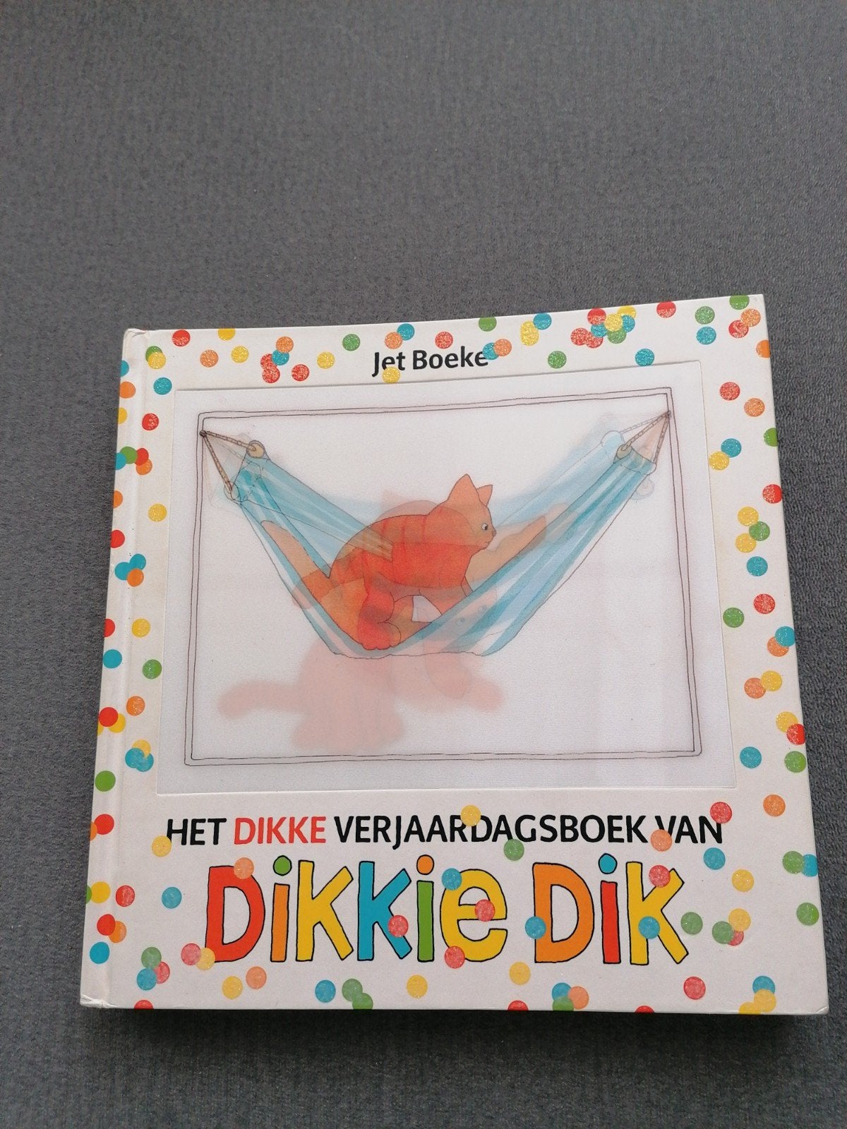 Het Dikke Verjaardagsboek van Dikkie Dik - Jet Boeke, Ophalen of Verzenden, Zo goed als nieuw, Jet Boeke, Prentenboek
