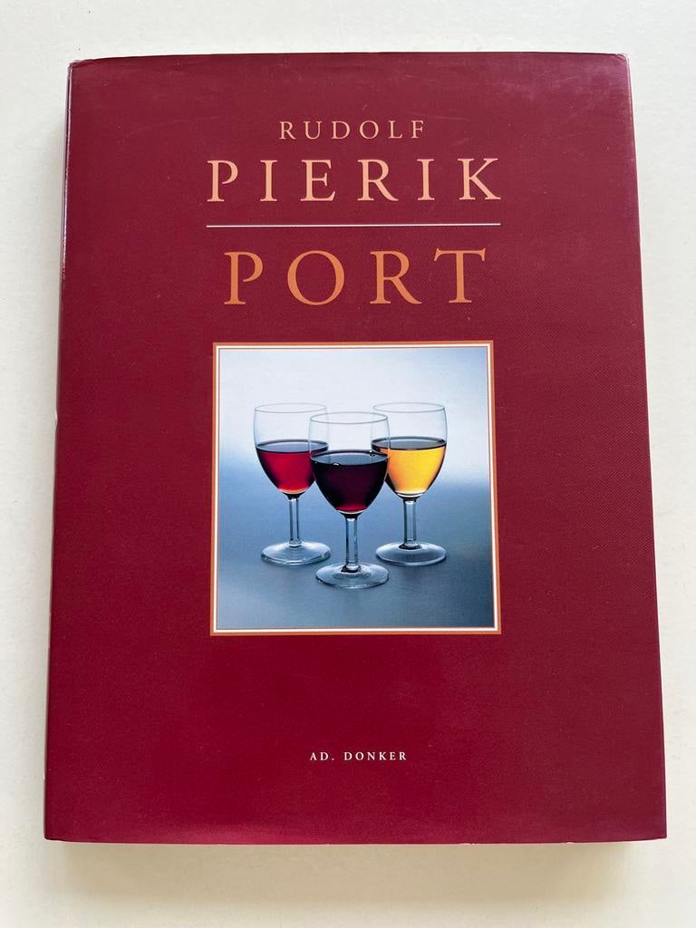 Rudolf Pierik - Port: Een Boek over Versterkte Wijn, Boeken, Ophalen of Verzenden, Zo goed als nieuw