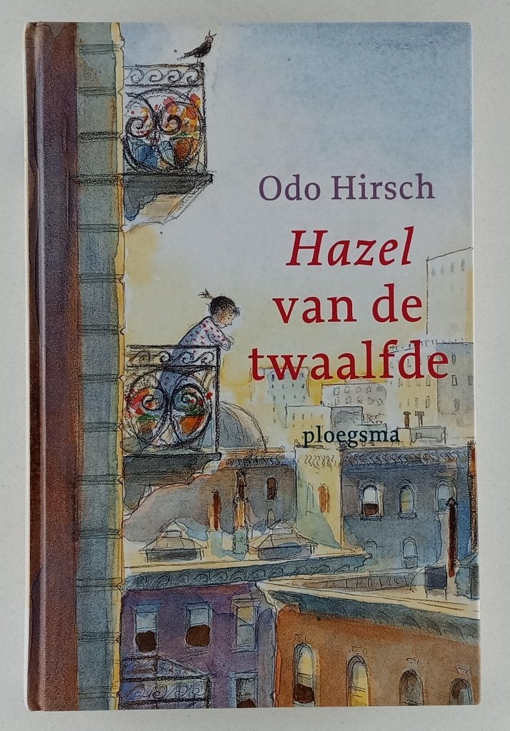 Hirsch, Odo - Hazel van de twaalfde, Ophalen of Verzenden, Gelezen