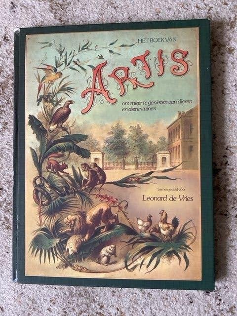 Het boek van Artis Amsterdam van Leonard de Vries, Boeken, Ophalen of Verzenden, Zo goed als nieuw, Natuur algemeen, Leonard de Vries