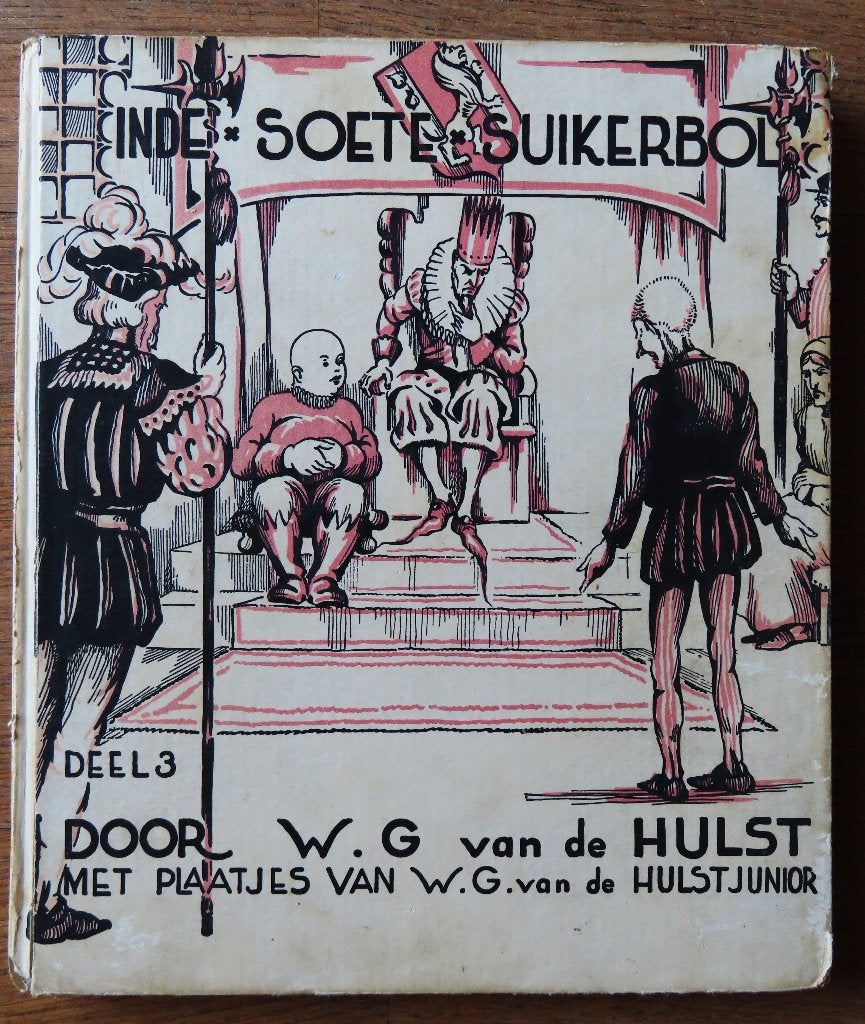 WG van de Hulst In de Soete Suikerbol deel 3 ( 1e druk? ), Eén stripboek, Ophalen of Verzenden, Gelezen