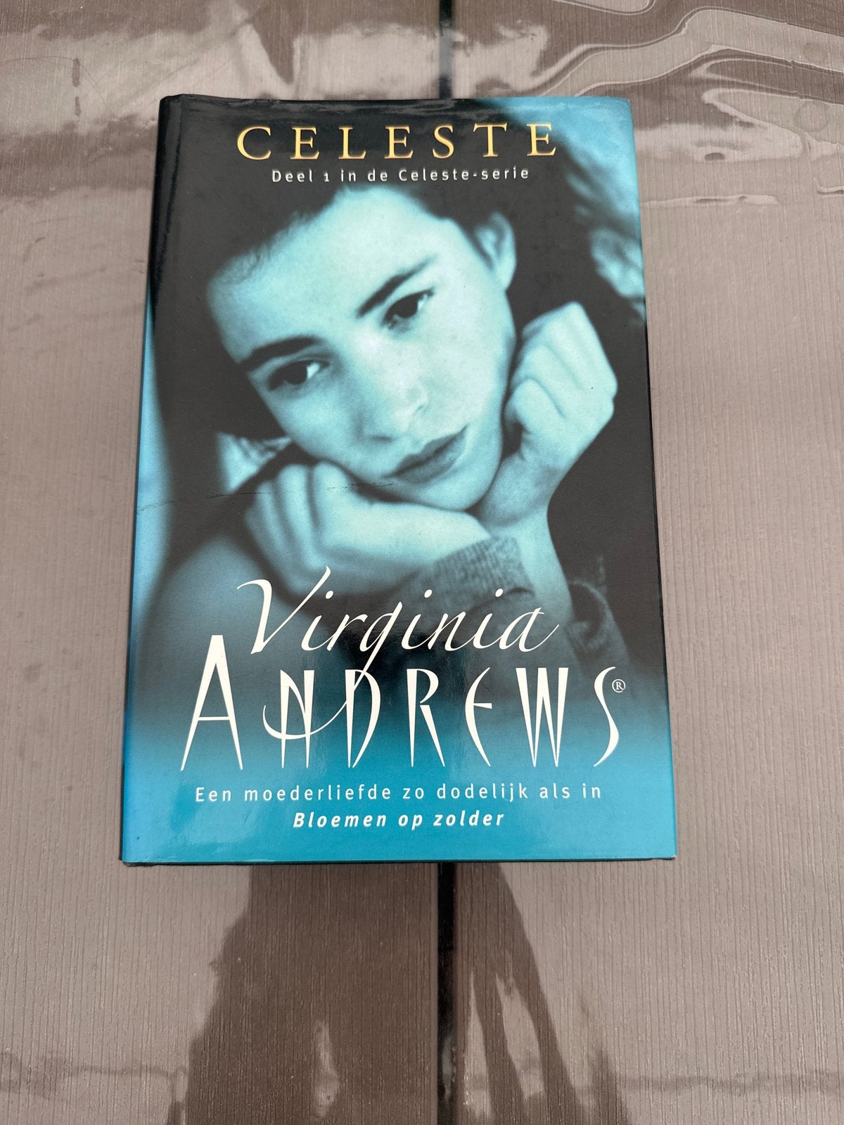 Celeste - Deel 1 in de Celeste-serie van Virginia Andrews, Ophalen of Verzenden, Gelezen