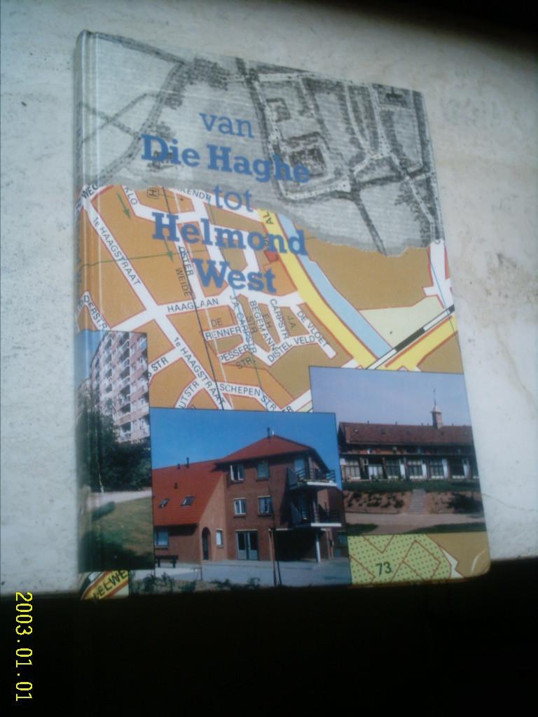 Van Die Haghe tot Helmond-West(Th. Verberne). , Ophalen of Verzenden, Zo goed als nieuw