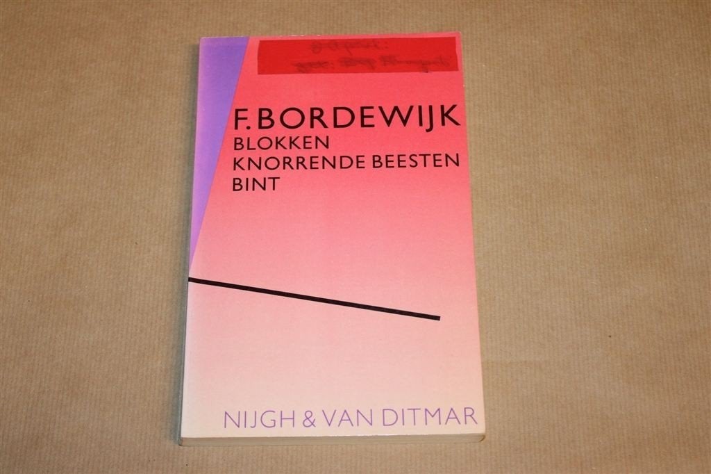 Blokken, Knorrende Beesten, Bint — Bordewijk, Nijgh 1985, Ophalen of Verzenden, Gelezen