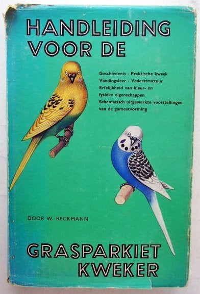 W. Beckmann - Handleiding voor de grasparkietkweker, Ophalen of Verzenden, Vogels, W. Beckmann, Gelezen