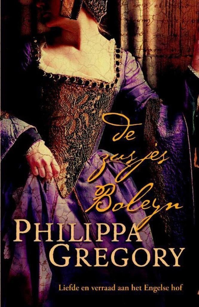 Philippa Gregory - De zusjes Boleyn, Boeken, Ophalen of Verzenden, Zo goed als nieuw