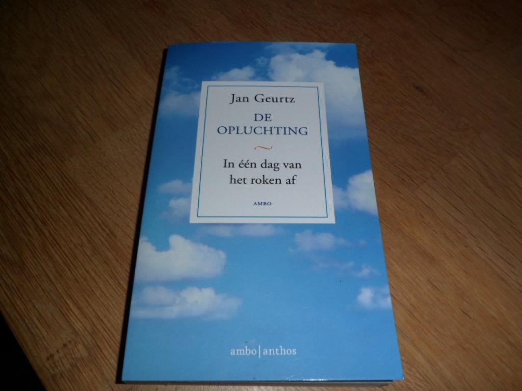 De Opluchting In één dag van het roken af - Jan Geurtz, Ophalen of Verzenden, Nieuw