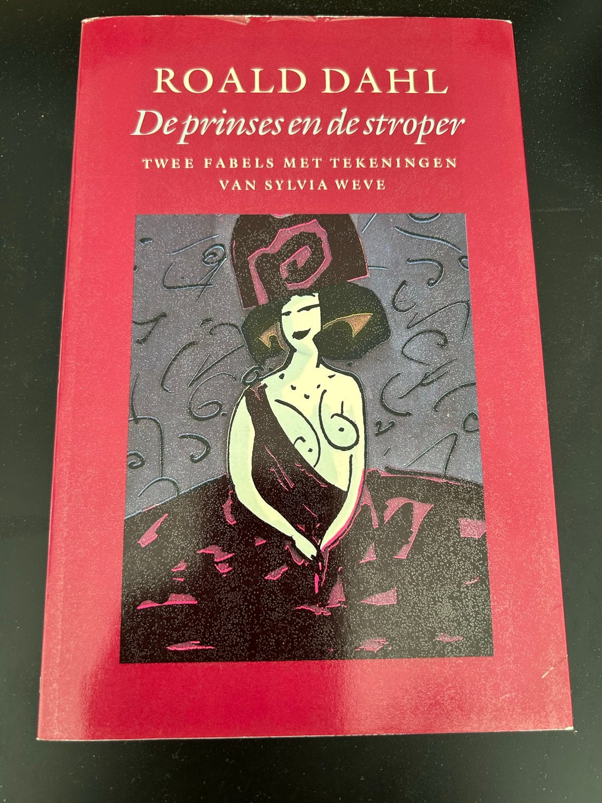 MOET WEG Roald Dahl - De prinses en de stroper (Twee fabels), Boeken, Ophalen of Verzenden, Gelezen
