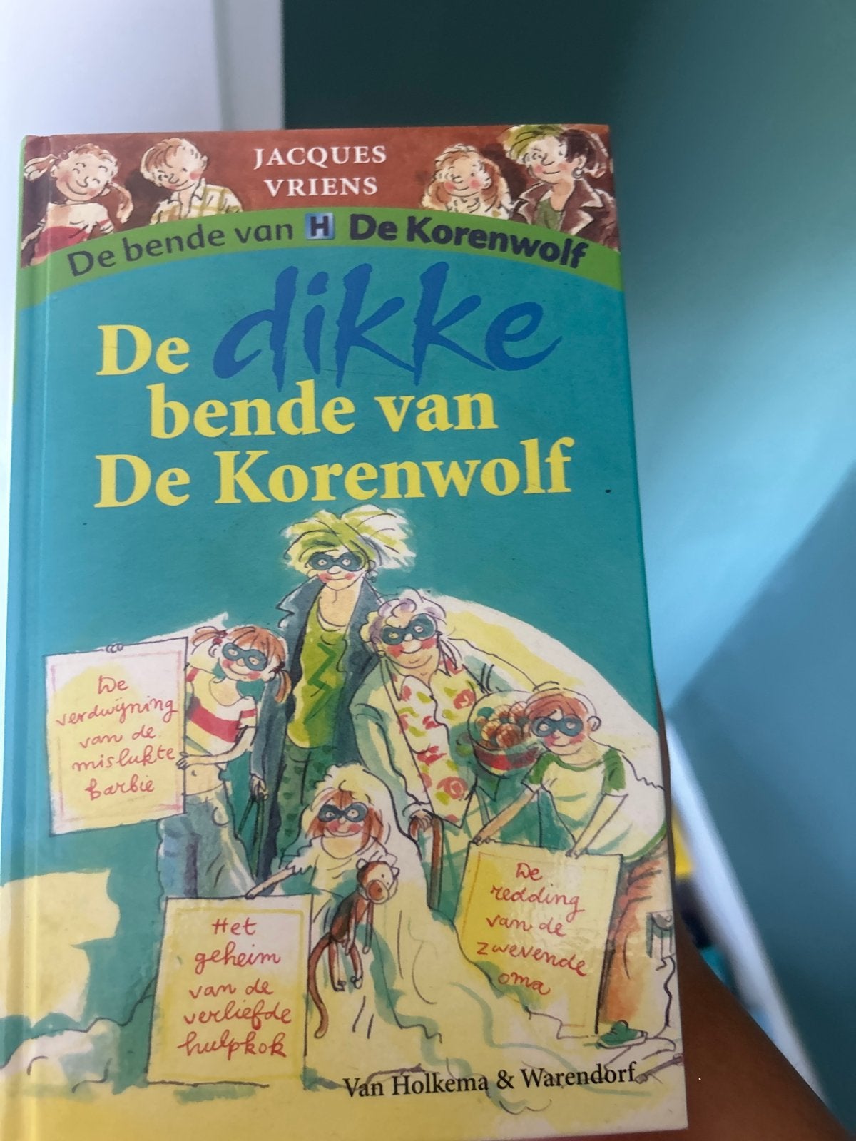 De dikke bende van De Korenwolf - Jacques Vriens, Ophalen, Gelezen, Fictie algemeen
