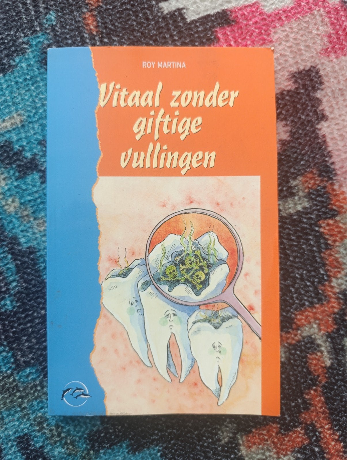 Vitaal zonder giftige vullingen - Roy Martina, Ophalen of Verzenden, Gelezen, Kruiden en Alternatief, Roy Martina