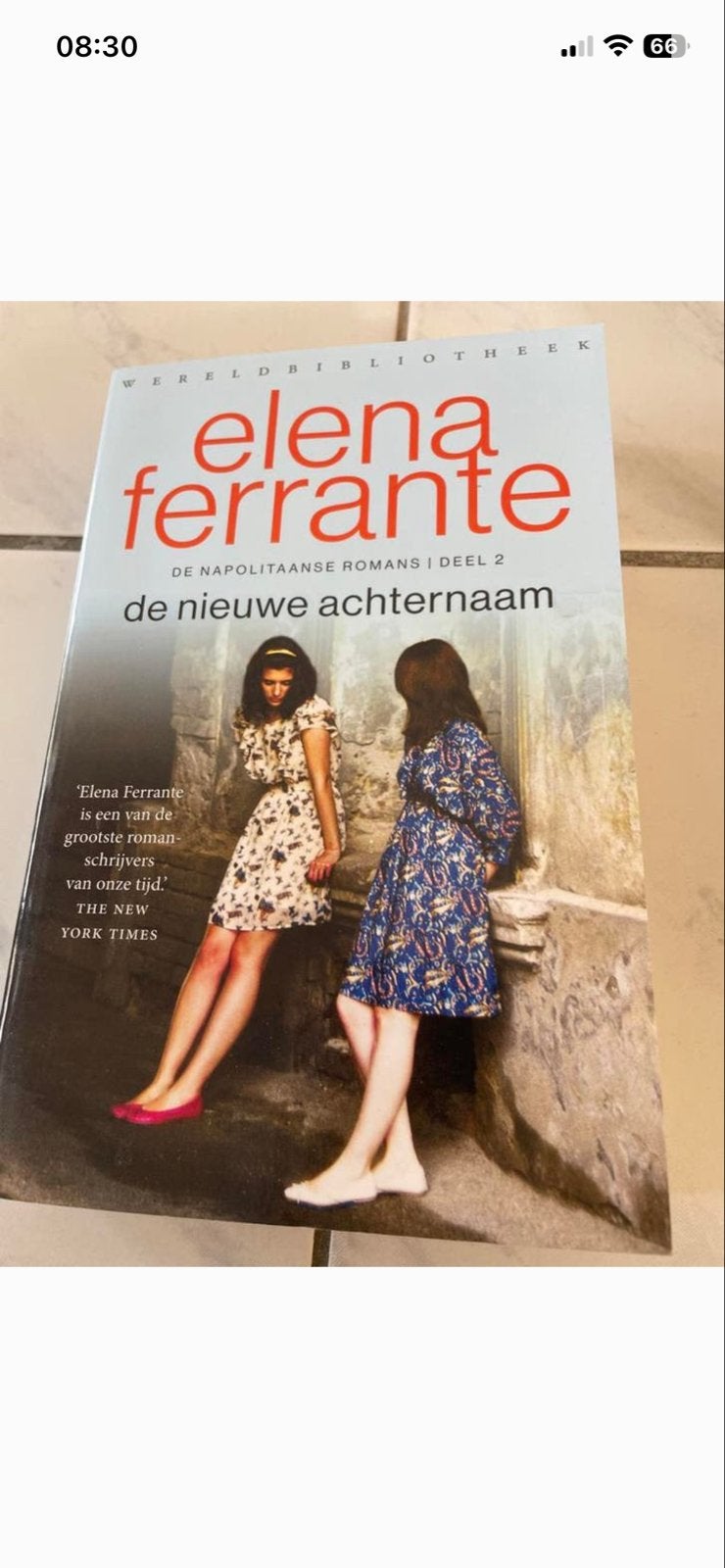 Elena Ferrante - De nieuwe achternaam (De Napolitaanse Roman, Boeken, Romans, Zo goed als nieuw, Europa overig, Ophalen of Verzenden