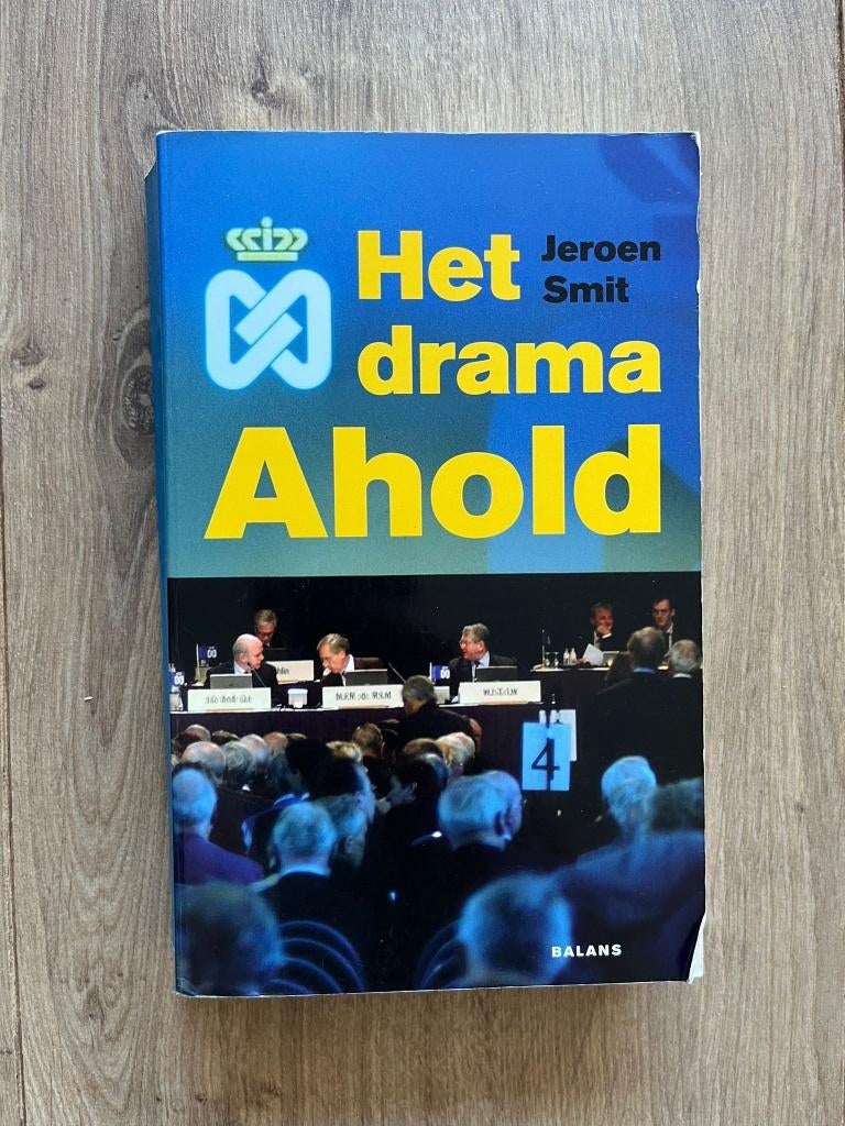 Het drama Ahold – Jeroen Smit, Ophalen of Verzenden, Gelezen, Management, Jeroen Smit
