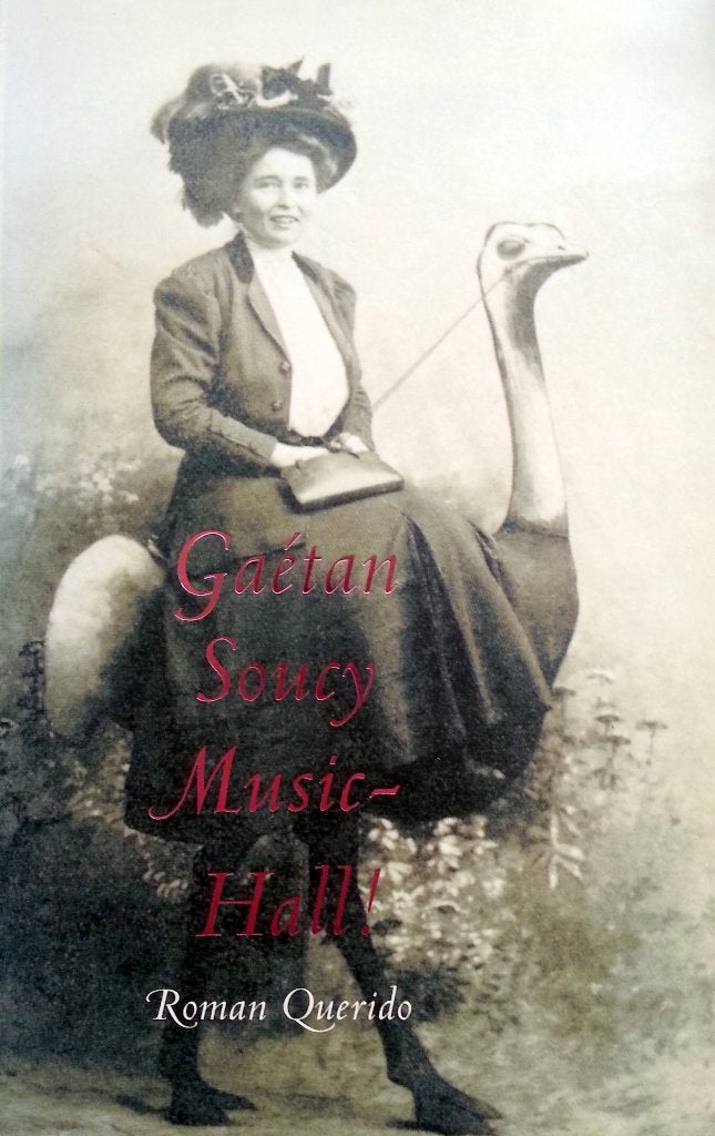 Gaétan Soucy - Music-Hall, Ophalen of Verzenden, Gelezen, Wereld overig