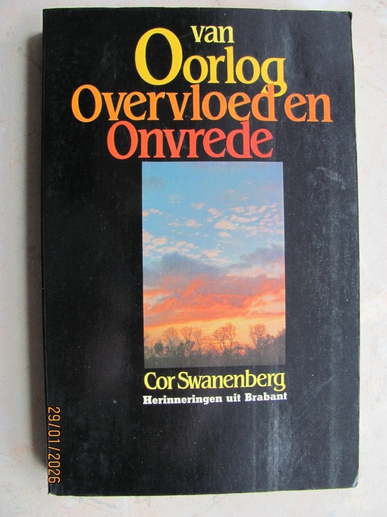 NIEUW boek Cor Swanenberg VAN OORLOG, OVERVLOED EN ONVREDE, Cor Swanenberg, Noord-Brabant, Nieuw, Ophalen of Verzenden
