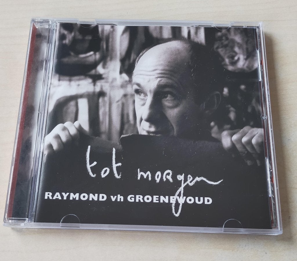 Raymond van het Groenewoud - Tot Morgen CD 1998, Ophalen of Verzenden, Gebruikt, Levenslied of Smartlap