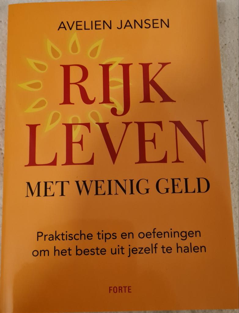 Rijk Leven Met Weinig Geld - Avelien Jansen, Boeken, Advies, Hulp en Training, Zo goed als nieuw, Ophalen of Verzenden