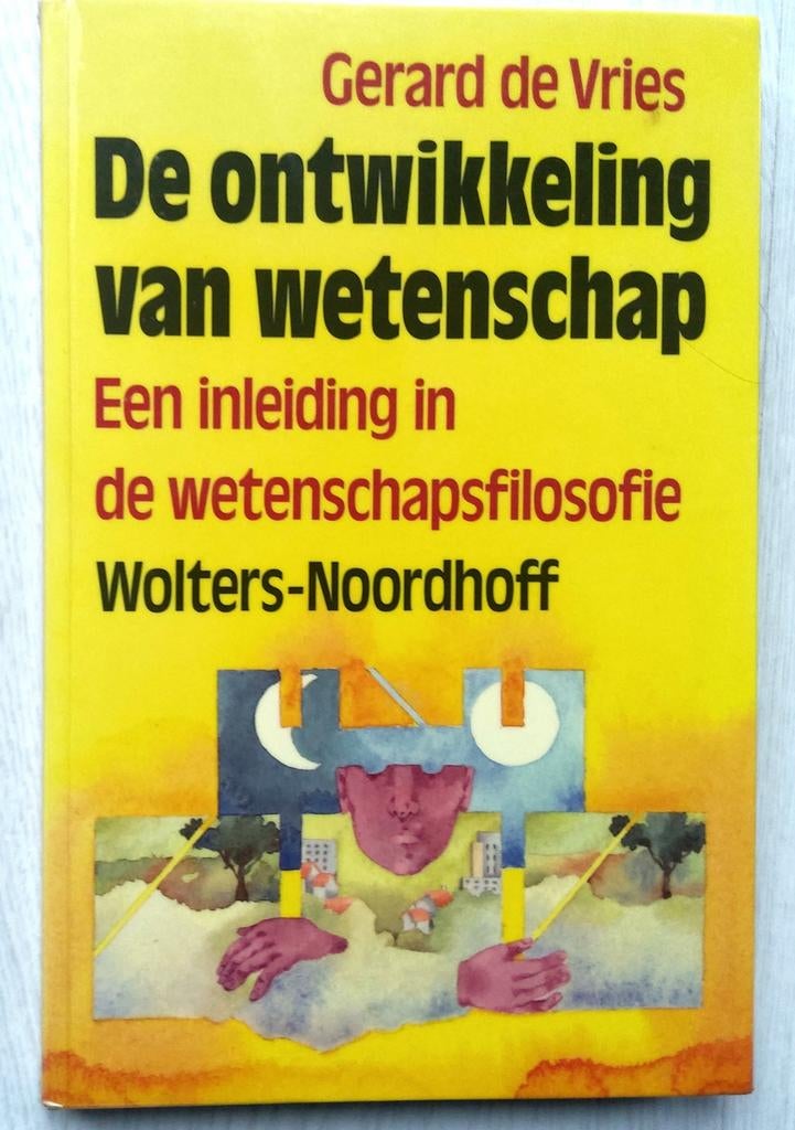 De ontwikkeling van wetenschap. Gerard de Vries., Ophalen of Verzenden, Zo goed als nieuw, Natuurwetenschap