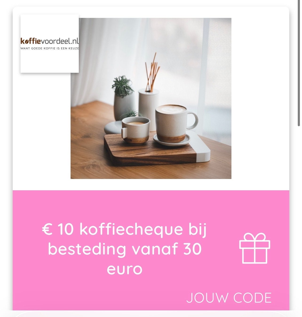 Kortingscode koffievoordeel 10€, Eén persoon, Kortingsbon