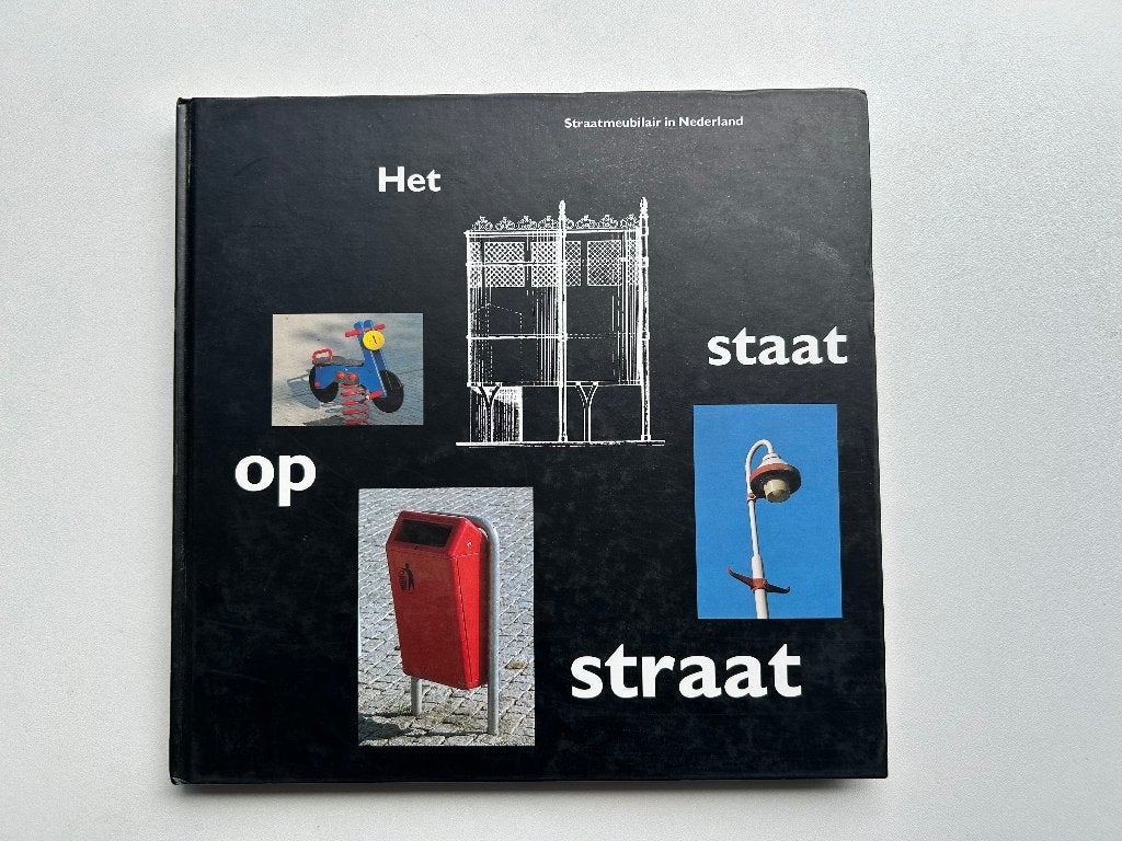 Het staat op straat, straatmeubilair in Nederland, Ophalen of Verzenden, Zo goed als nieuw, Overige onderwerpen, Hans Magdelijns, R.A. van Maarschalkerwaart