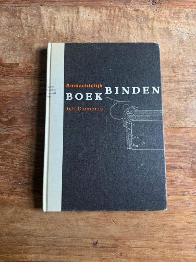 Ambachtelijk Boekbinden door Jeff Clements, Ophalen of Verzenden, Gelezen, Overige onderwerpen