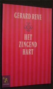 Gerard Reve : Het zingend hart, Ophalen of Verzenden, Zo goed als nieuw