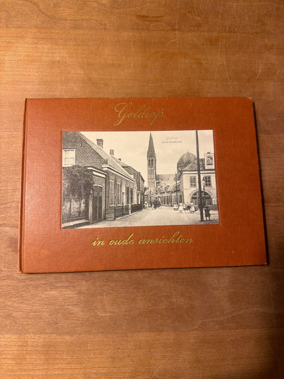 Geldrop in oude ansichten - Boek met historische foto's, Boeken, Ophalen of Verzenden