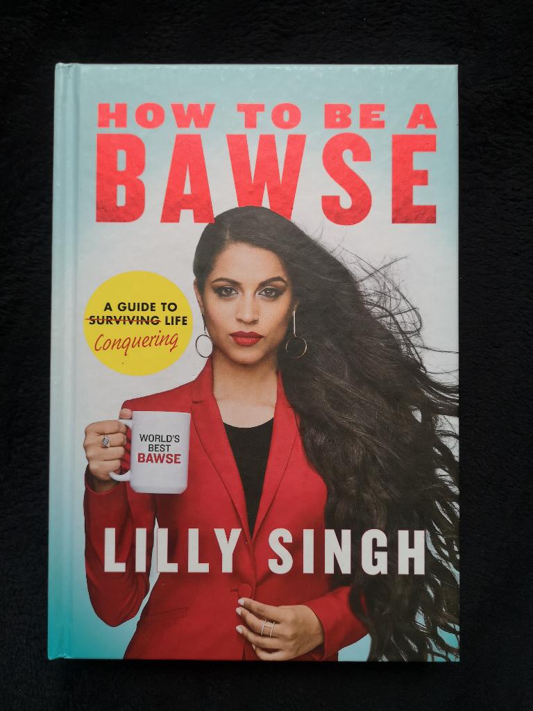 Lilly Singh, How to be a BAWSE, Ophalen of Verzenden, Nieuw, Mode algemeen