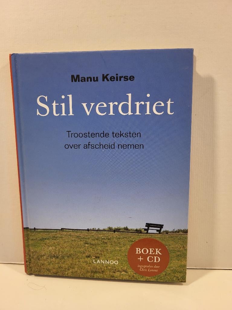 Manu Keirse				Stil verdriet, Ophalen of Verzenden, Zo goed als nieuw, Sociale psychologie