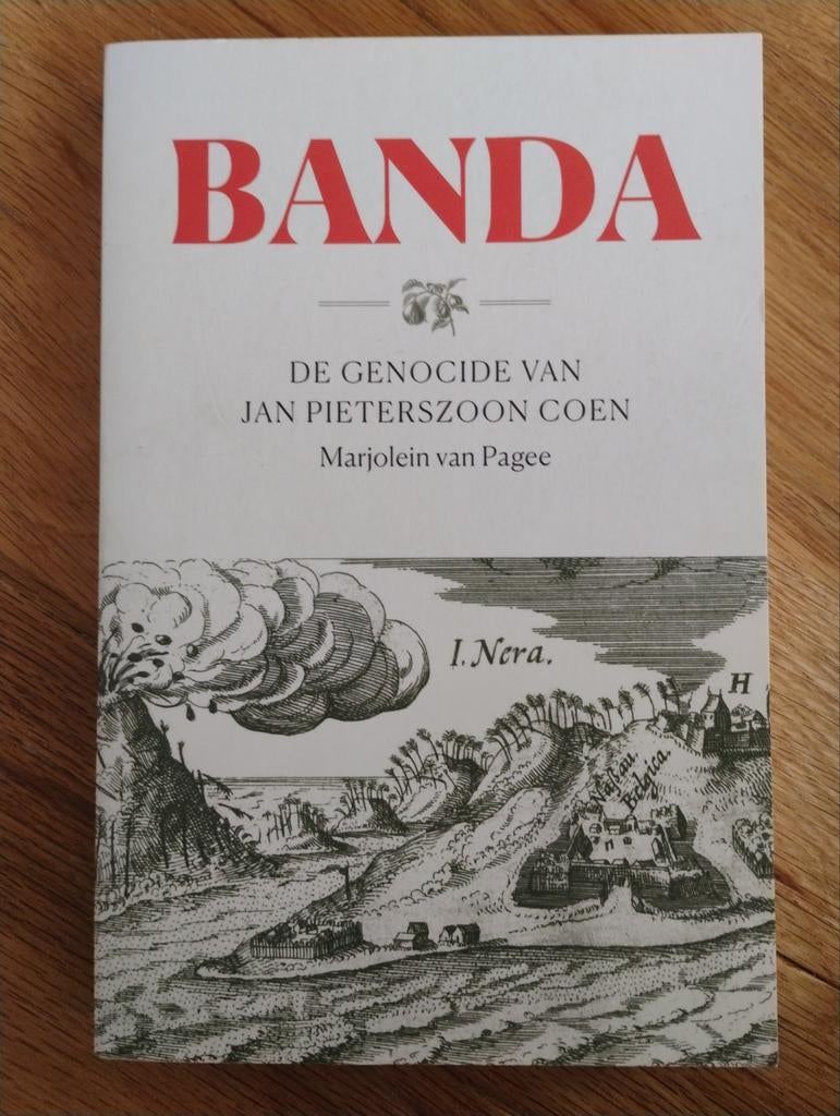 Banda: De genocide van Jan Pieterszoon Coen, Ophalen of Verzenden, Zo goed als nieuw, 20e eeuw of later, Marjolein van Pagee