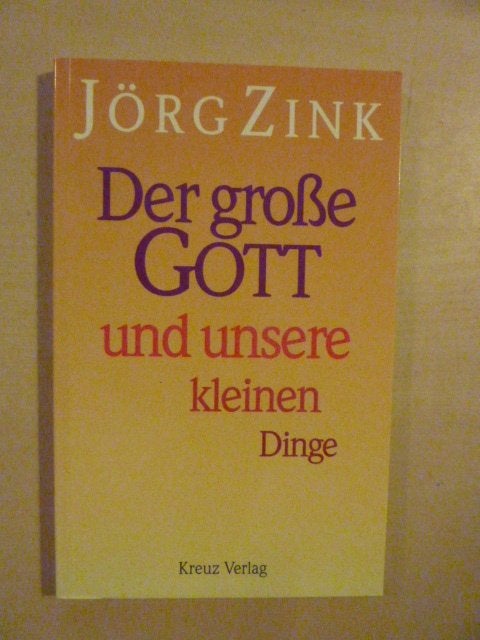 Jörg Zink - Der grosse Gott und unserer kleinen dinge, Ophalen of Verzenden, Zo goed als nieuw