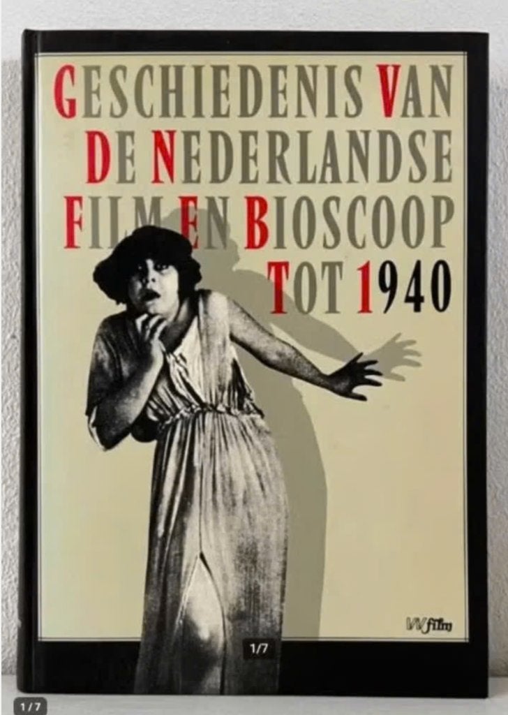 Geschiedenis van de Nederlandse film en bioscoop tot 1940, Ophalen of Verzenden, Gelezen