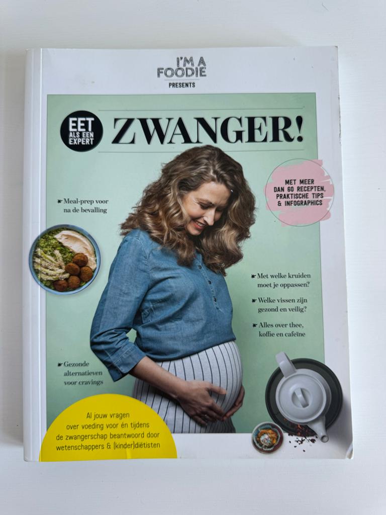 Eet als een Expert Zwanger! - I'm a Foodie, Ophalen, Gelezen, Zwangerschap en Bevalling