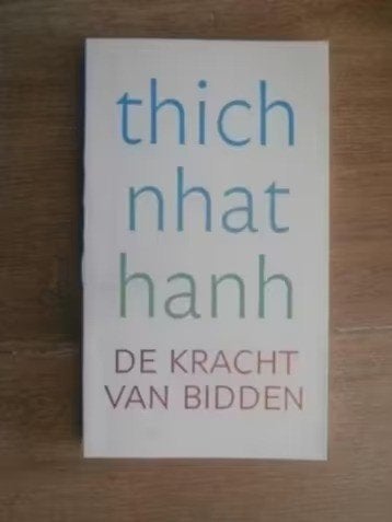De kracht van bidden * Thich Nhat Hanh, Boeken, Verzenden, Zo goed als nieuw, Overige onderwerpen, Achtergrond en Informatie