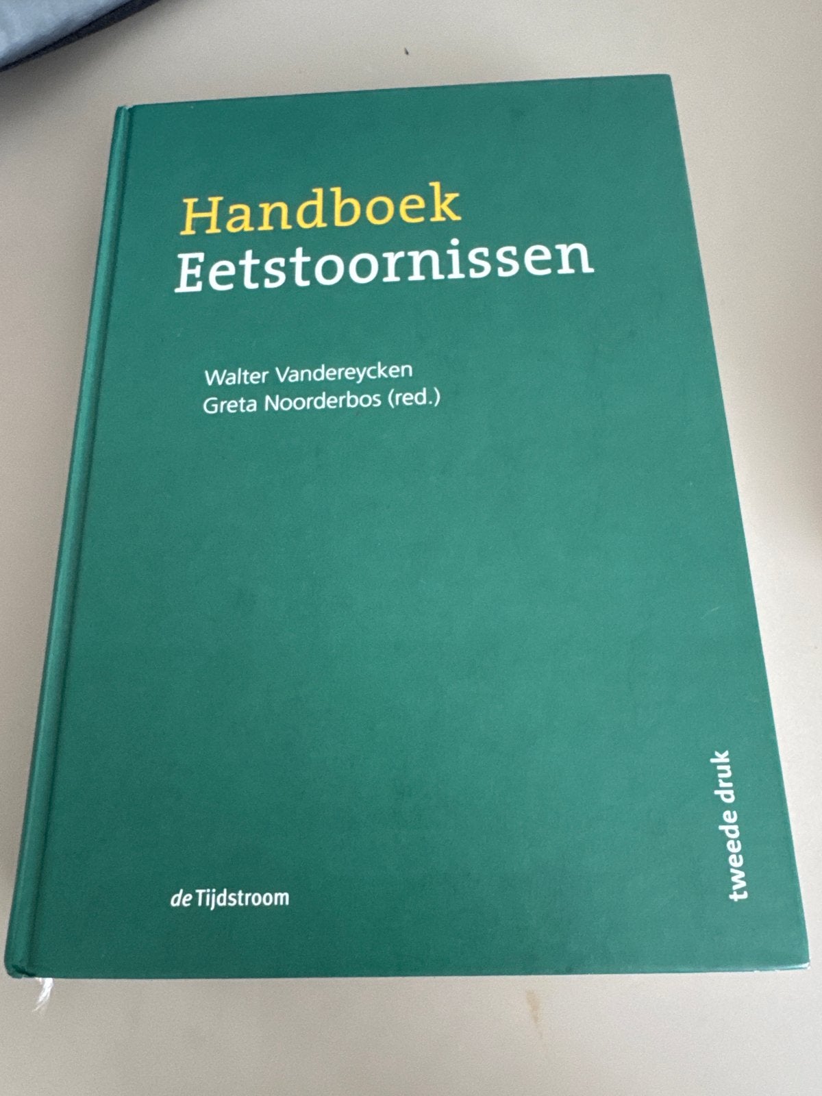 Handboek Eetstoornissen - Walter Vandereycken, Boeken, Ophalen of Verzenden, Gelezen, Klinische psychologie