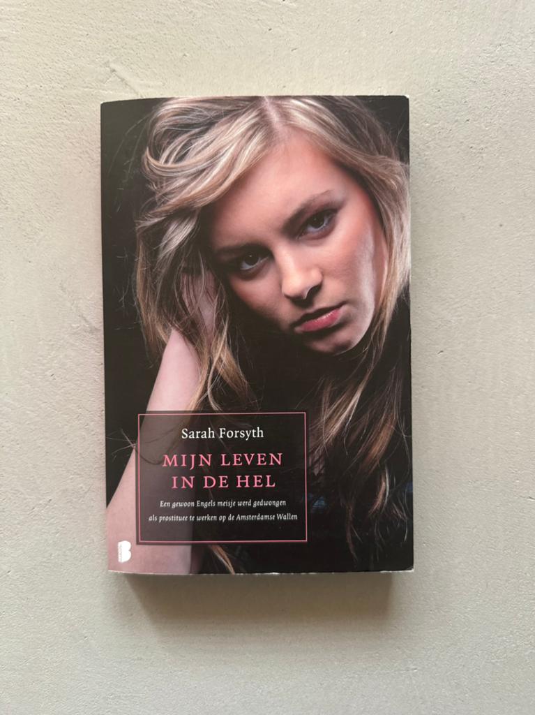 Sarah Forsyth - Mijn leven in de hel, Ophalen of Verzenden, Zo goed als nieuw