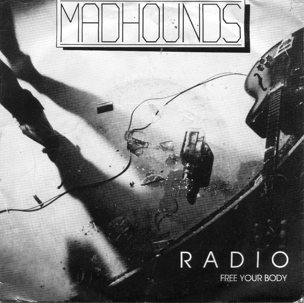 MADHOUNDS  -  Radio, Gebruikt, 7 inch, Pop, Fotohoes