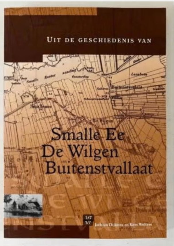 De geschiedenis van Smalle Ee, De Wilgen en Buitenstvallaat, Boeken, Ophalen of Verzenden, 20e eeuw of later, Zo goed als nieuw