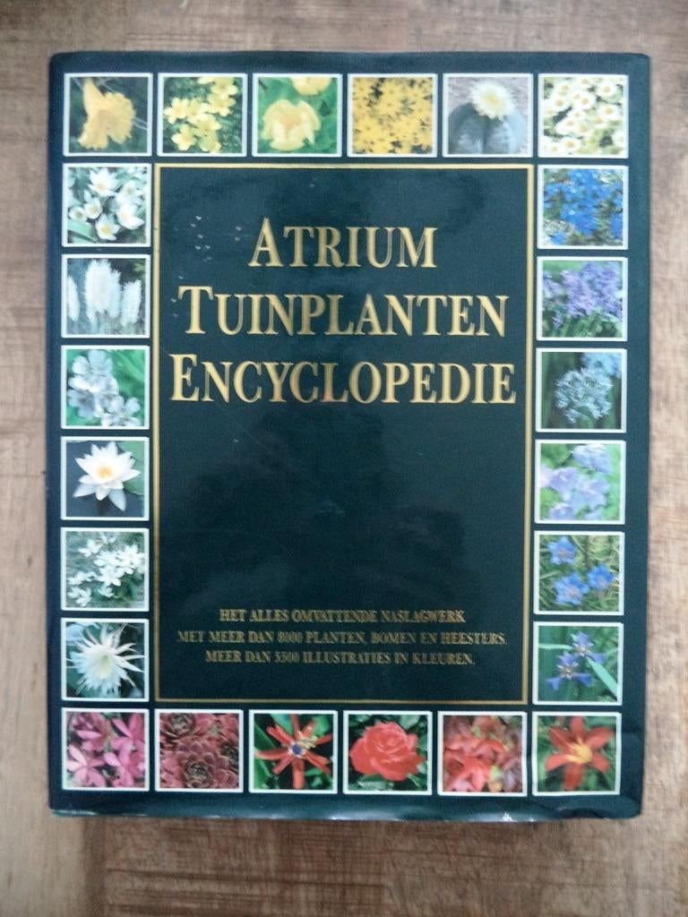 Atrium tuinplanten encyclopedie, Boeken, Ophalen of Verzenden, Zo goed als nieuw, Tuinieren en Tuinplanten