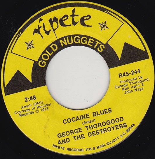 George Thorogood - Cocaine Blues 7"