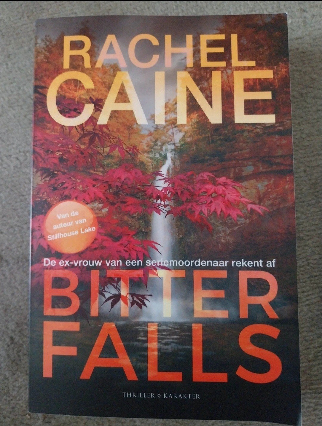 Bitter Falls - Rachel Caine (Thriller), Boeken, Ophalen of Verzenden, Zo goed als nieuw, Rachel Caine