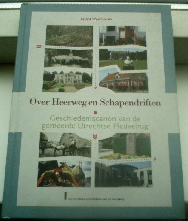 Geschiedeniscanon van de gemeente Utrechtse Heuvelrug., Ophalen of Verzenden, Zo goed als nieuw