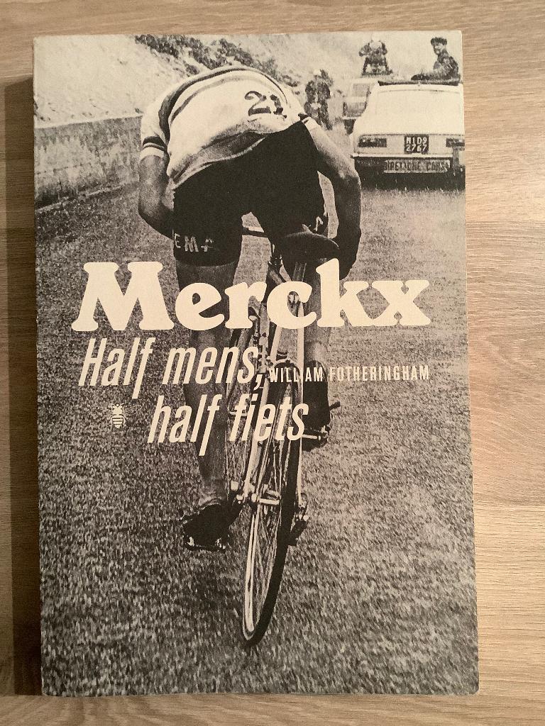Eddy Merckx - half mens, half fiets, Lopen en Fietsen, Ophalen of Verzenden, Zo goed als nieuw, William Fotheringham