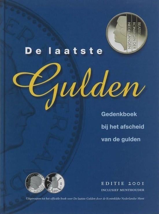 Gedenkboek ‘De laatste Gulden’ editie 2001, nieuw, ongelezen, Ophalen of Verzenden, Koningin Beatrix, Overige waardes